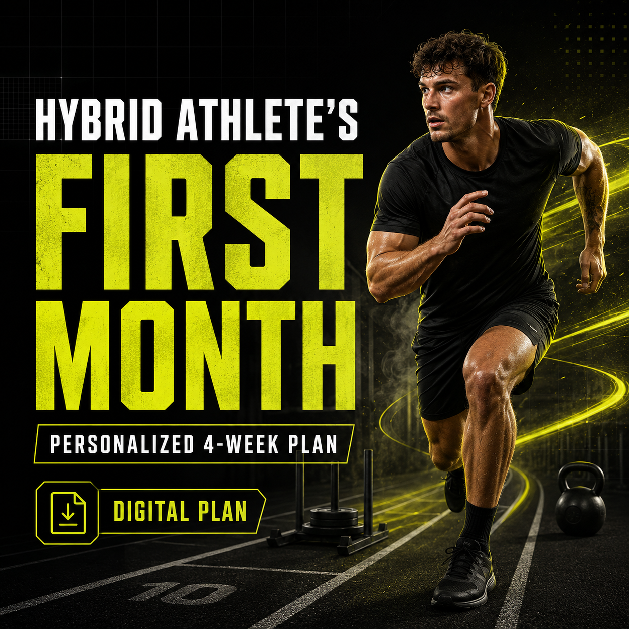 Hybrid Athlete's First Month — Personalized Training Plan